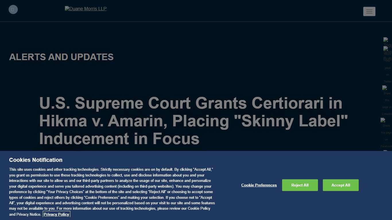 Duane Morris LLP - U.S. Supreme Court Grants Certiorari in Hikma v. Amarin, Placing "Skinny Label" Inducement in Focus